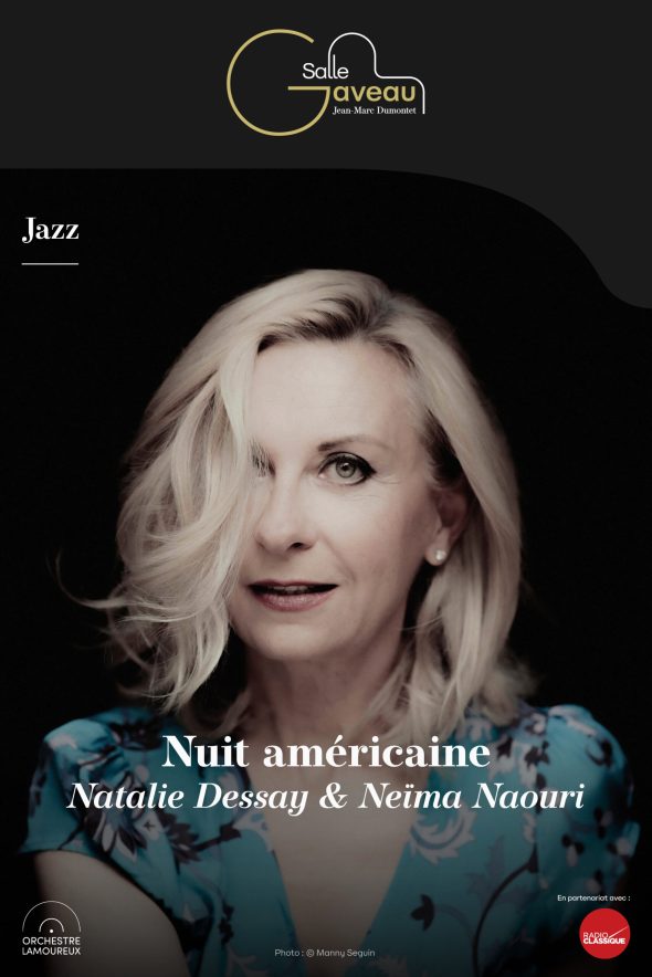 Nuit américaine – Natalie Dessay & Neïma Naouri