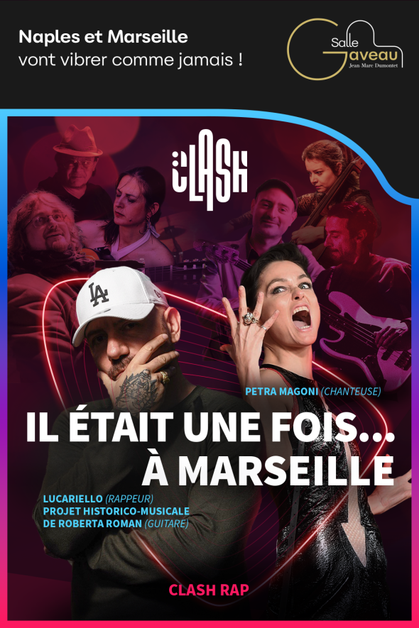 Il était une fois…à Marseille<p>Clash #Rap Il était une fois…à Marseille<p>Clash #Rap