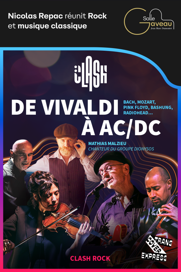 De Vivaldi à AC/DC<p>Clash #Rock De Vivaldi à AC/DC<p>Clash #Rock